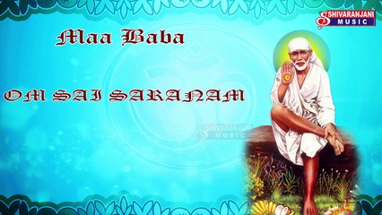 Download Video: Om sai saranam || Sai Baba Devotional Songs || Sai Aarthi || Sai Naamalu