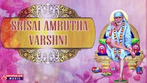 Sri Sai Amrutha Varshini || Baba Suprabatham || Sai Baba Chalisa