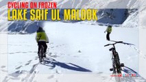 Cycling ON Frozen Lake Saif Ul Malook