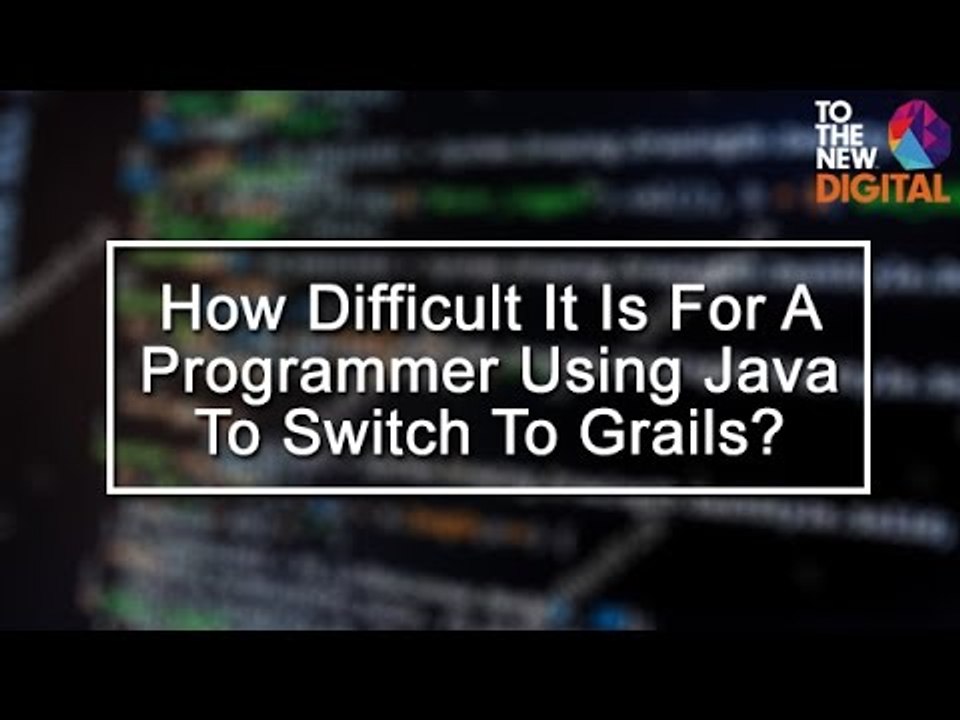 How difficult it is for a programmer using Java to switch to Grails? | Grails Conf 2015