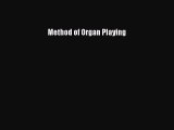 [PDF Download] Method of Organ Playing [PDF] Online