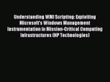 [PDF Download] Understanding WMI Scripting: Exploiting Microsoft's Windows Management Instrumentation