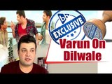 Varun Sharma | Full Interview | Dilwale | Shah Rukh | Kajol | Varun Dhawan