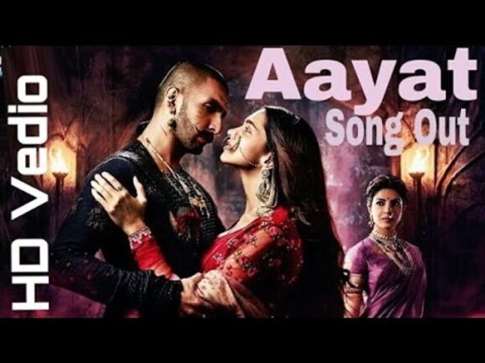 Aayat Video Song Out Bajirao Mastani  Ranveer S...