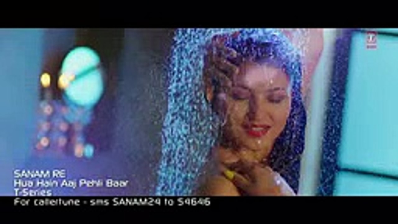 HUA HAIN AAJ PEHLI BAAR - SANAM RE - Pulkit Samrat, Urvashi Rautela, Divya Khosla Kumar- dailymotion