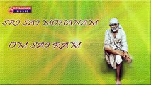 Om Sai Ram || Sai Baba Bhajana Songs || Telugu Devotional Songs