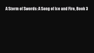 [PDF Download] A Storm of Swords: A Song of Ice and Fire Book 3 [Download] Online