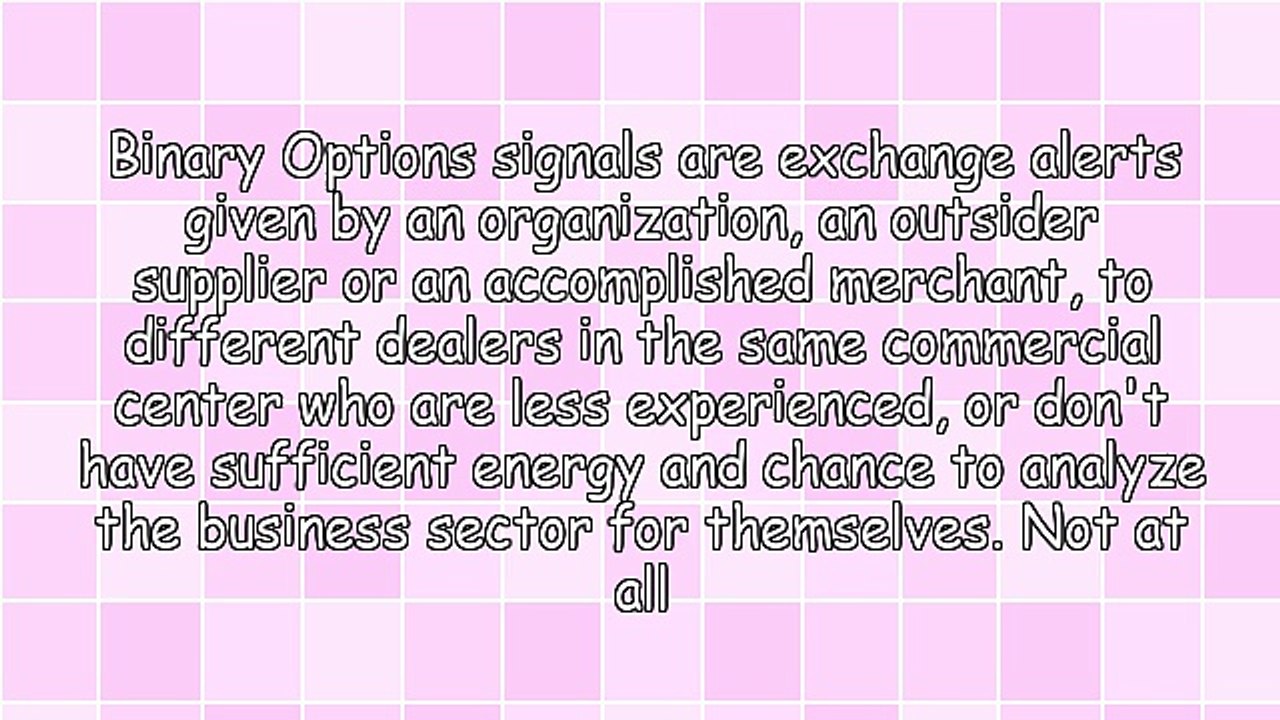 An Overview of Binary Options Signals