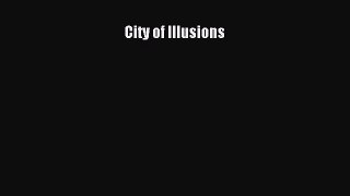 [PDF Download] City of Illusions [PDF] Full Ebook