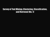[PDF Download] Survey of Text Mining: Clustering Classification and Retrieval (No. 1) [PDF]