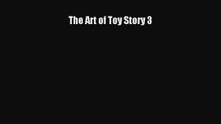 [PDF Download] The Art of Toy Story 3 [Download] Full Ebook