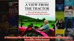 Download PDF  A View from the Tractor Wit and Wisdom from the Nations Favourite Dairy Farmer FULL FREE