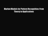 [PDF Download] Markov Models for Pattern Recognition: From Theory to Applications [Read] Full