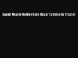 [PDF Download] Expert Oracle GoldenGate (Expert's Voice in Oracle) [Download] Online