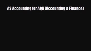 PDF Download AS Accounting for AQA (Accounting & Finance) Read Online