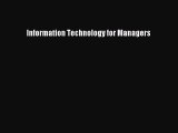 [PDF Download] Information Technology for Managers [Read] Full Ebook