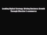 PDF Download Leading Digital Strategy: Driving Business Growth Through Effective E-commerce