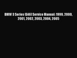 [PDF Download] BMW 3 Series (E46) Service Manual: 1999 2000 2001 2002 2003 2004 2005 [PDF]