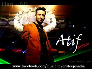 top collection HD Full Song  Atif Aslam new song 2016 Aashiqui 3 HD Videos