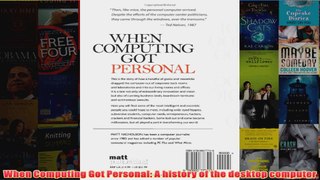 Download PDF  When Computing Got Personal A history of the desktop computer FULL FREE