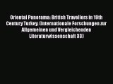 Read Oriental Panorama: British Travellers in 19th Century Turkey. (Internationale Forschungen