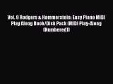Download Vol. 9 Rodgers & Hammerstein: Easy Piano MIDI Play Along Book/Disk Pack (MIDI Play-Along