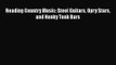 Read Reading Country Music: Steel Guitars Opry Stars and Honky Tonk Bars Ebook Free