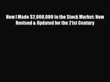 PDF Download How I Made $2000000 in the Stock Market: Now Revised & Updated for the 21st Century