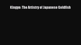 PDF Download Kingyo: The Artistry of Japanese Goldfish Download Online