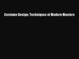[PDF Download] Costume Design: Techniques of Modern Masters [Download] Online