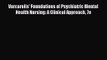 [PDF Download] Varcarolis' Foundations of Psychiatric Mental Health Nursing: A Clinical Approach