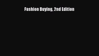 [PDF Download] Fashion Buying 2nd Edition [Download] Online