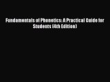 [PDF Download] Fundamentals of Phonetics: A Practical Guide for Students (4th Edition) [PDF]