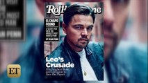 Leonardo DiCaprio Explains Why Hes Holding Off on Having Kids