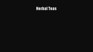 PDF Download Herbal Teas Download Online