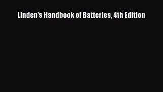 [PDF Download] Linden's Handbook of Batteries 4th Edition [Download] Online