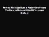 Download Reading Ritual: Leviticus in Postmodern Culture (The Library of Hebrew Bible/Old Testament