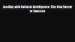 PDF Download Leading with Cultural Intelligence: The New Secret to Success PDF Online