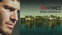 99 HOMES - Bande-annonce - VF [HD, 720p]