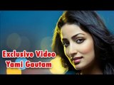 Sensuous Yami Gautam of Vicky Donor in An Exclusive Photoshoot | Bollywood Beauties
