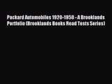 [PDF Download] Packard Automobiles 1920-1958 - A Brooklands Portfolio (Brooklands Books Road