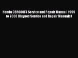 [PDF Download] Honda CBR600F4 Service and Repair Manual: 1999 to 2006 (Haynes Service and Repair