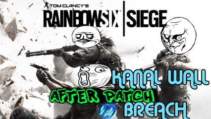 Rainbow Six Siege Glitches - AFTER PATCH Wall Breach Spots On Kanal!