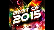 BEST OF 2015  DEEP HOUSE #1 MIXED BY DEEJAY GUNTHER