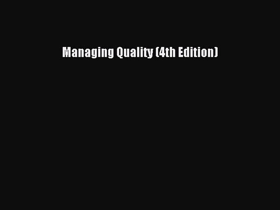 [PDF Download] Managing Quality (4th Edition) [PDF] Online