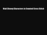 Download Walt Disney Characters in Counted Cross Stitch PDF Online