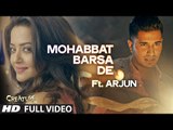 'Mohabbat Barsa De' Full Video Song Ft. Arjun - Creature 3D, Surveen Chawla - Sawan Aaya Hai - MAOfficialChannel