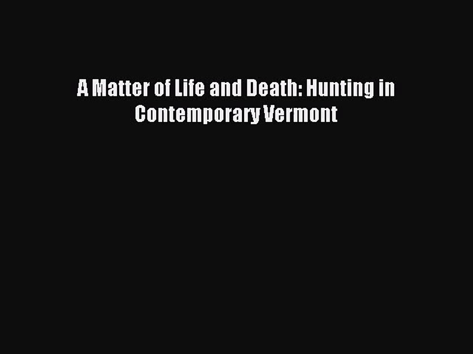 [PDF Download] A Matter of Life and Death: Hunt...