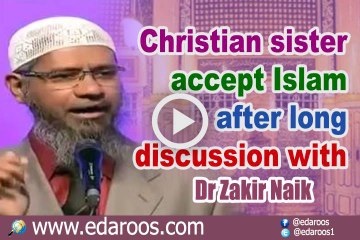 Christian Sister Accept Islam After Long Discussion With Dr Zakir Naik