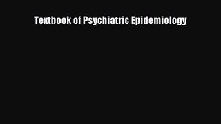 [PDF Download] Textbook of Psychiatric Epidemiology [Download] Online